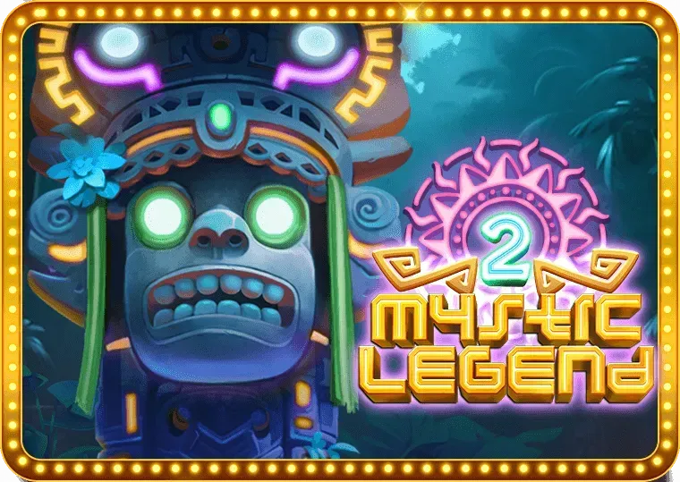 PLAYSTAR : MYSTIC LEGEND 2 - NOLIMITSLOT777