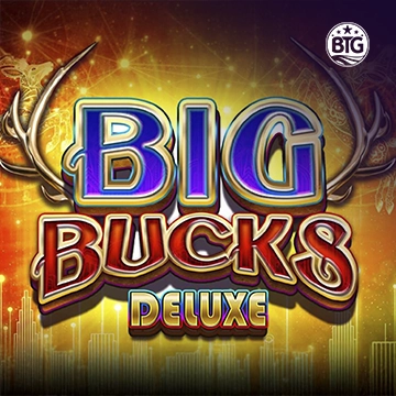 Bigtime : Big Bucks Deluxe - NOLIMITSLOT777
