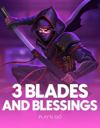 3 Blades & Blessings - NOLIMITSLOT777