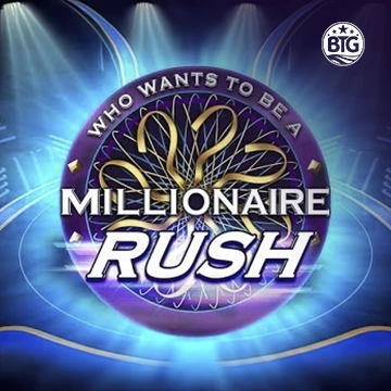 Bigtime : Millionaire Rush - NOLIMITSLOT777
