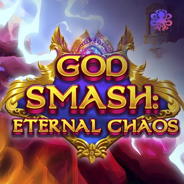 Octoplay : God Smash: Eternal Chaos - NOLIMITSLOT777