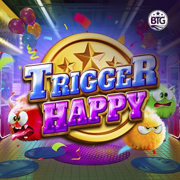 Bigtime : Trigger Happy - NOLIMITSLOT777