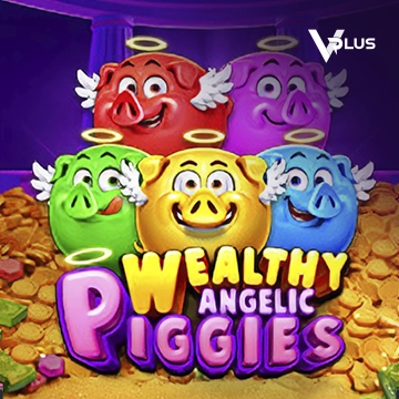 Piggies Wealthy Angelic - NOLIMITSLOT777