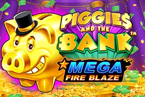 Mega Fire Blaze: Piggies and the Bank™ - NOLIMITSLOT777