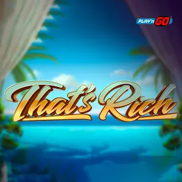 PlaynGo : Thats Rich - NOLIMITSLOT777