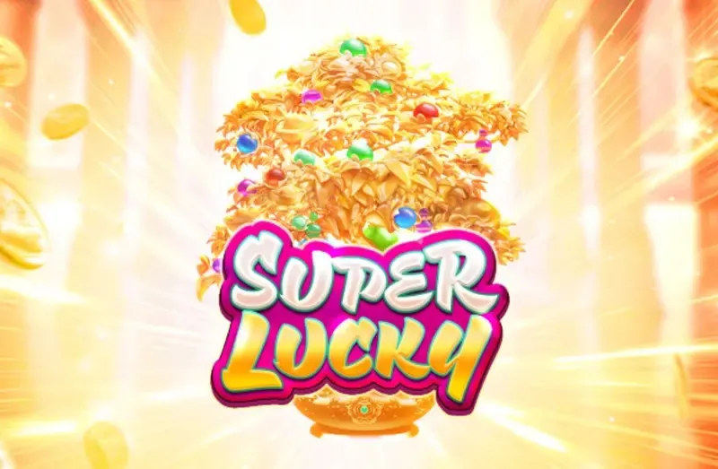PLAYSTAR : SUPER LUCKY - NOLIMITSLOT777