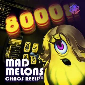 Octoplay : Mad Melons Chaos Reels - NOLIMITSLOT777