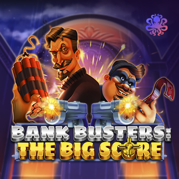 Octoplay : Bank Busters: The Big Score - NOLIMITSLOT777