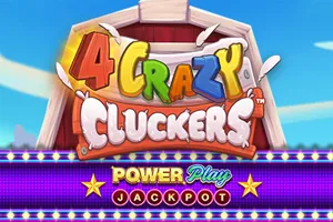 4 Crazy Cluckers PowerPlay Jackpot - NOLIMITSLOT777