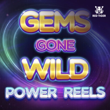Redtiger : Gems Gone Wild Power Reels - NOLIMITSLOT777