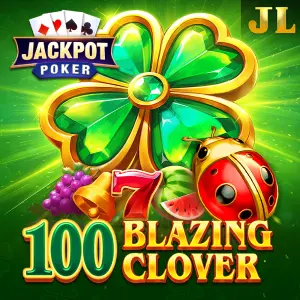 Jili : 100 Blazing Clover - NOLIMITSLOT777