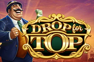 Drop for Top - NOLIMITSLOT777